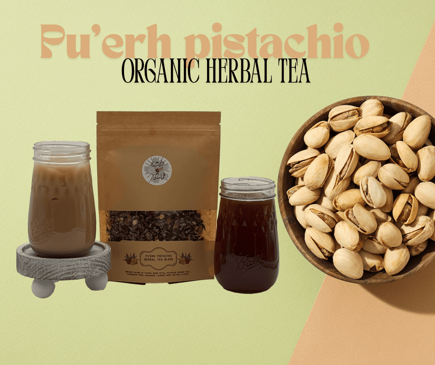 Pu'erh Pistachio Organic Herbal Tea Blend